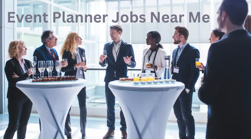 Event Planner Jobs Near Me: Apply Now