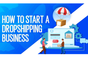 How to start Dropshipping business